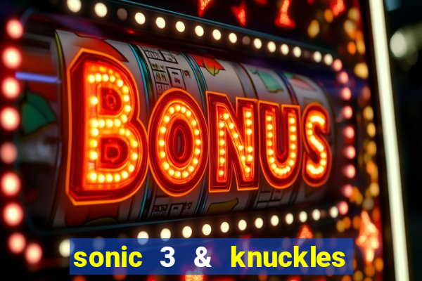 sonic 3 & knuckles sonic retro download